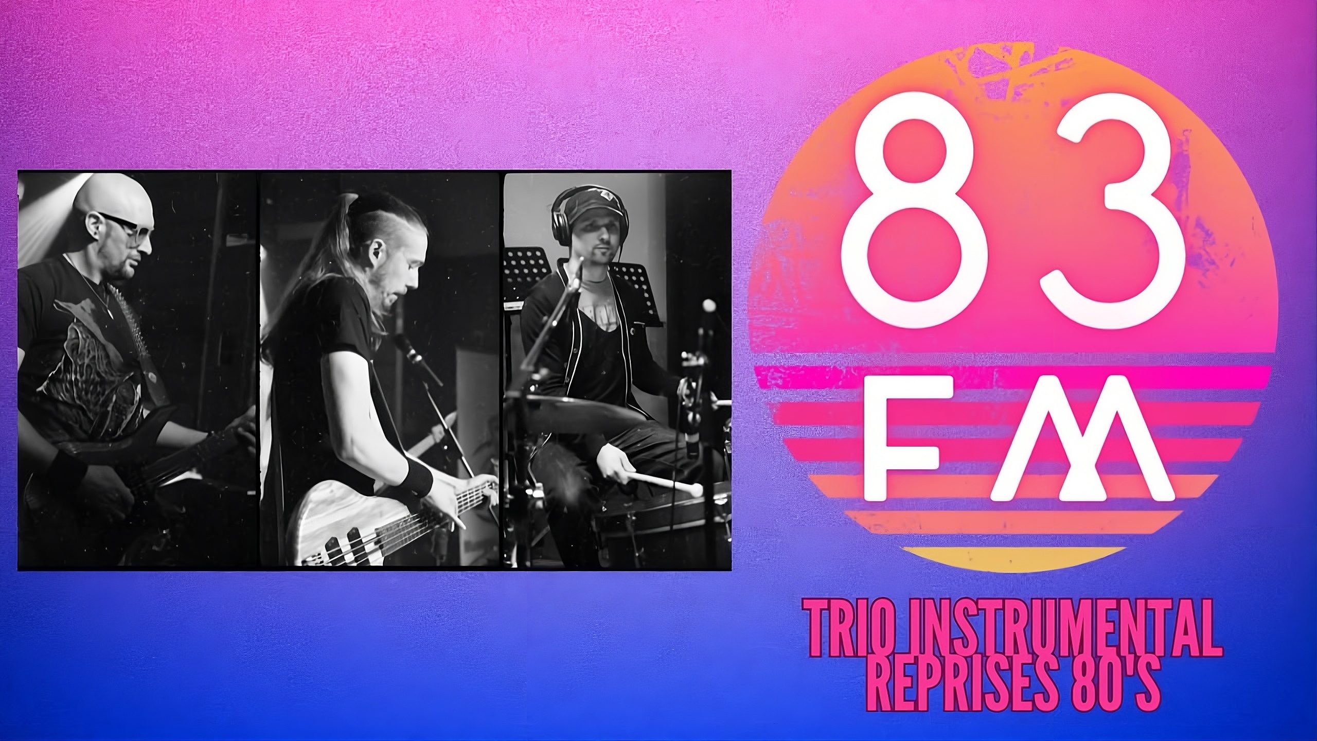 83FM, trio instrumental : reprises des années 80